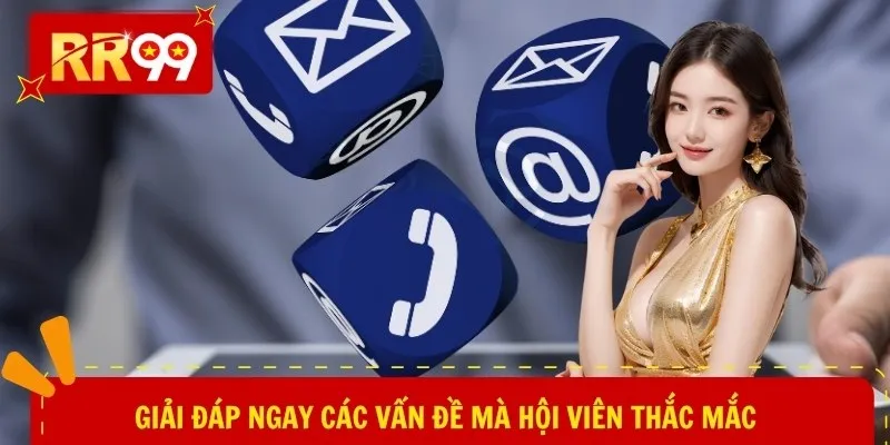 Giải đáp ngay các vấn đề mà hội viên thắc mắc